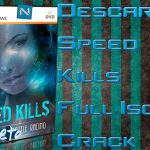 Descargar | Speed Kills (PC-GAME) | Reloaded Crack |