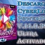 Cyberlink PowerDVD v.14.0.3917.58 Ultra Español [Reproductor HD]