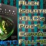 Alien Isolation [+DLC’s Pre-Load] [Multi/Español] [Full-ISO] 
