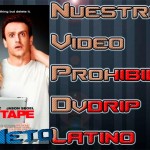 Nuestro Video Prohibido [DVDRip Latino]