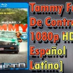 Tammy Fuera de Control 1080p HD [Español Latino]