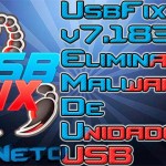 UsbFix v7.183 [Elimina Malware De Unidades USB]