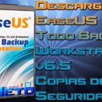 EaseUS Todo Backup Workstation v6.5 [Copias de Seguridad]