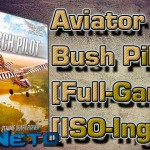Aviator – Bush Pilot [Full-Game] [ISO-Ingles]