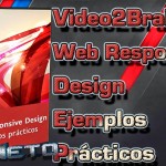 Video2Brain: Web Responsive Design [Ejemplos prácticos]
