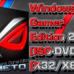 Windows 10 Gamer Edition 2015 [ISO-DVD5] [X32/X64]