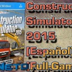 Construction Simulator 2015 [Multi/Español] [Full-Game]