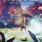 Nanotale Typing Chronicles (2019) (Full PC-Game Español)